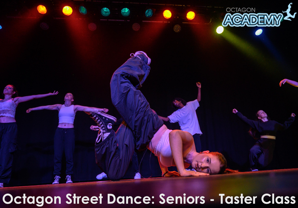 Street Dance Seniors - The Octagon Academy Taster Day 2025