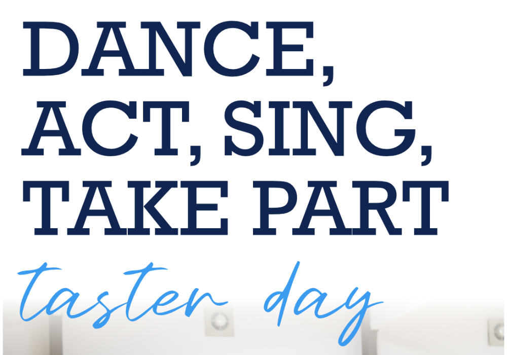 Dance, Sing, Act, Take Part Taster Day 2026