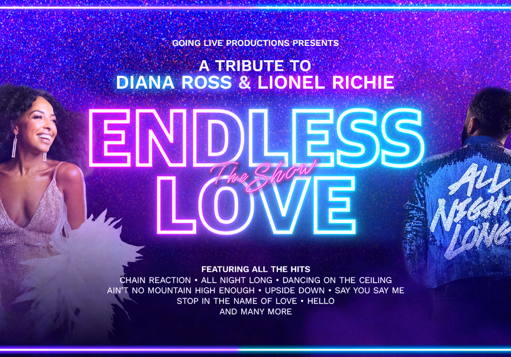 Endless Love The Show: A Tribute to Diana Ross and Lionel Richie