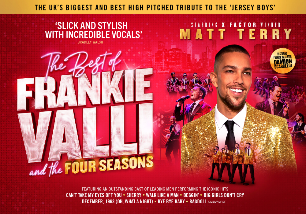 The Best of Frankie Valli & The Four Seasons featuring Matt Terry