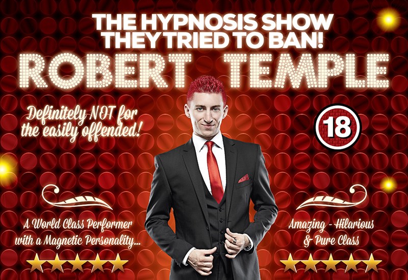 Robert Temple: The Hypnotist - Live and Outrageous