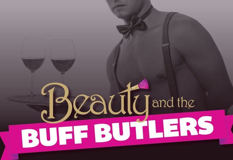 Beauty & The Buff Butlers