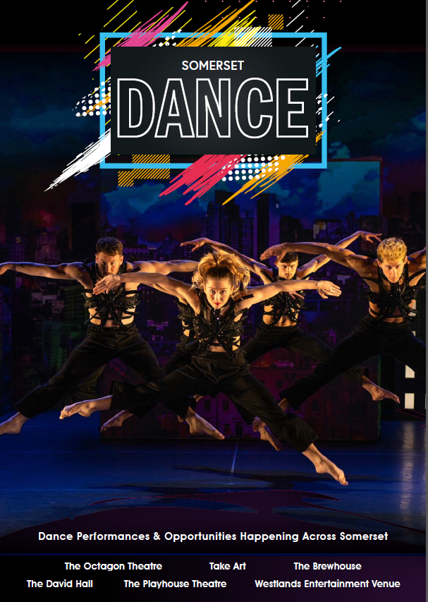 Somerset Dance Brochure - Front Cover- dance performances & opportunities happening across Somerset