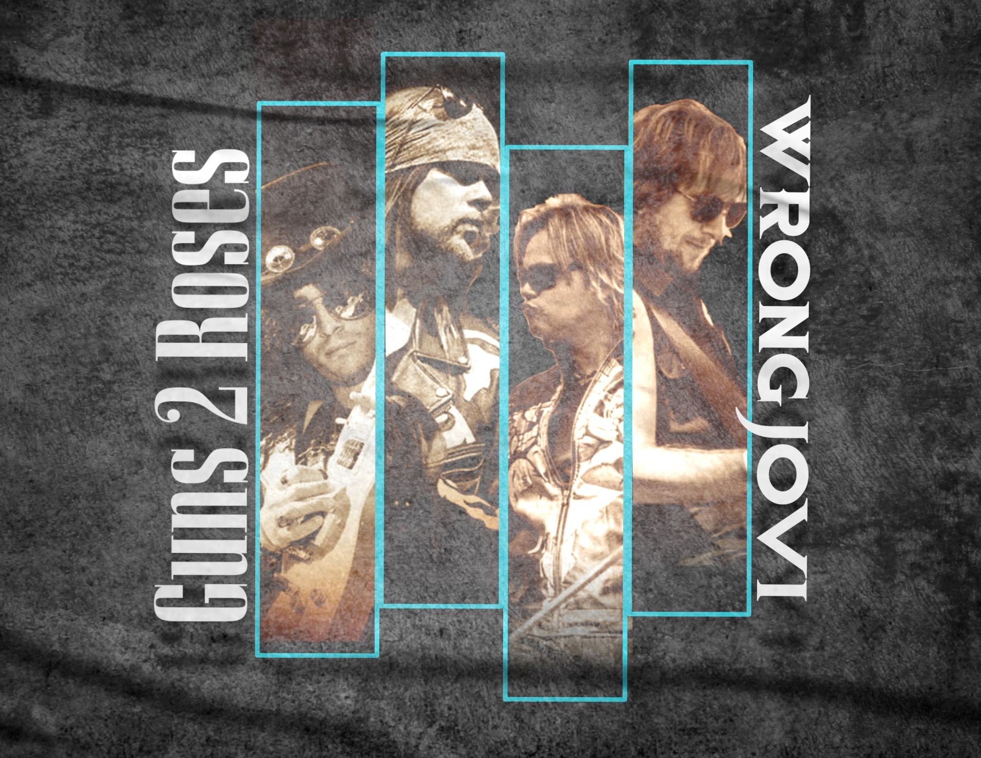 Wrong Jovi & Guns 2 Roses