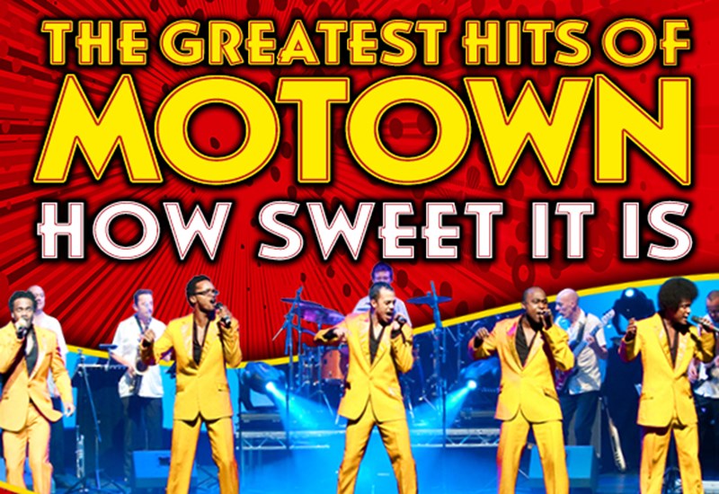 How Sweet It Is: Motown's Greatest Hits 2023