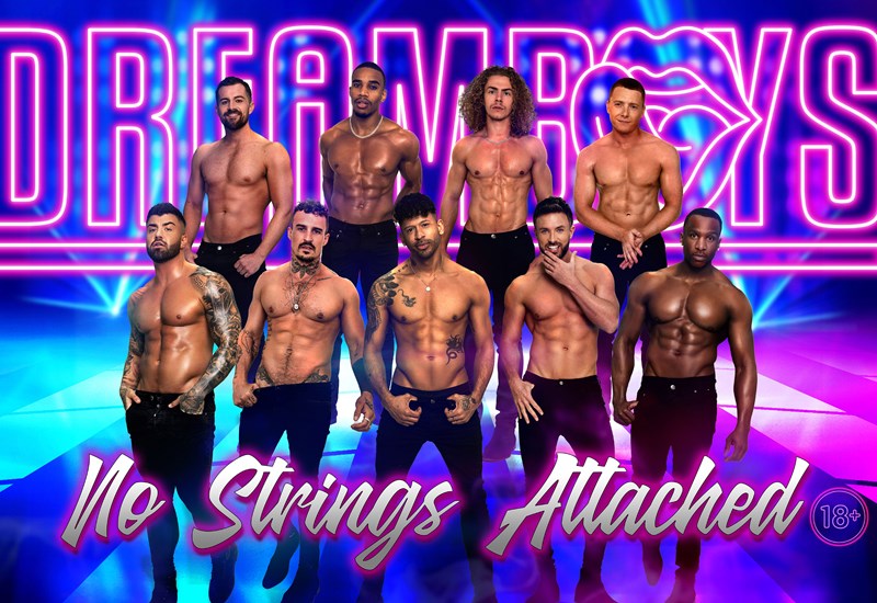 The Dreamboys 2023: No Strings Attached
