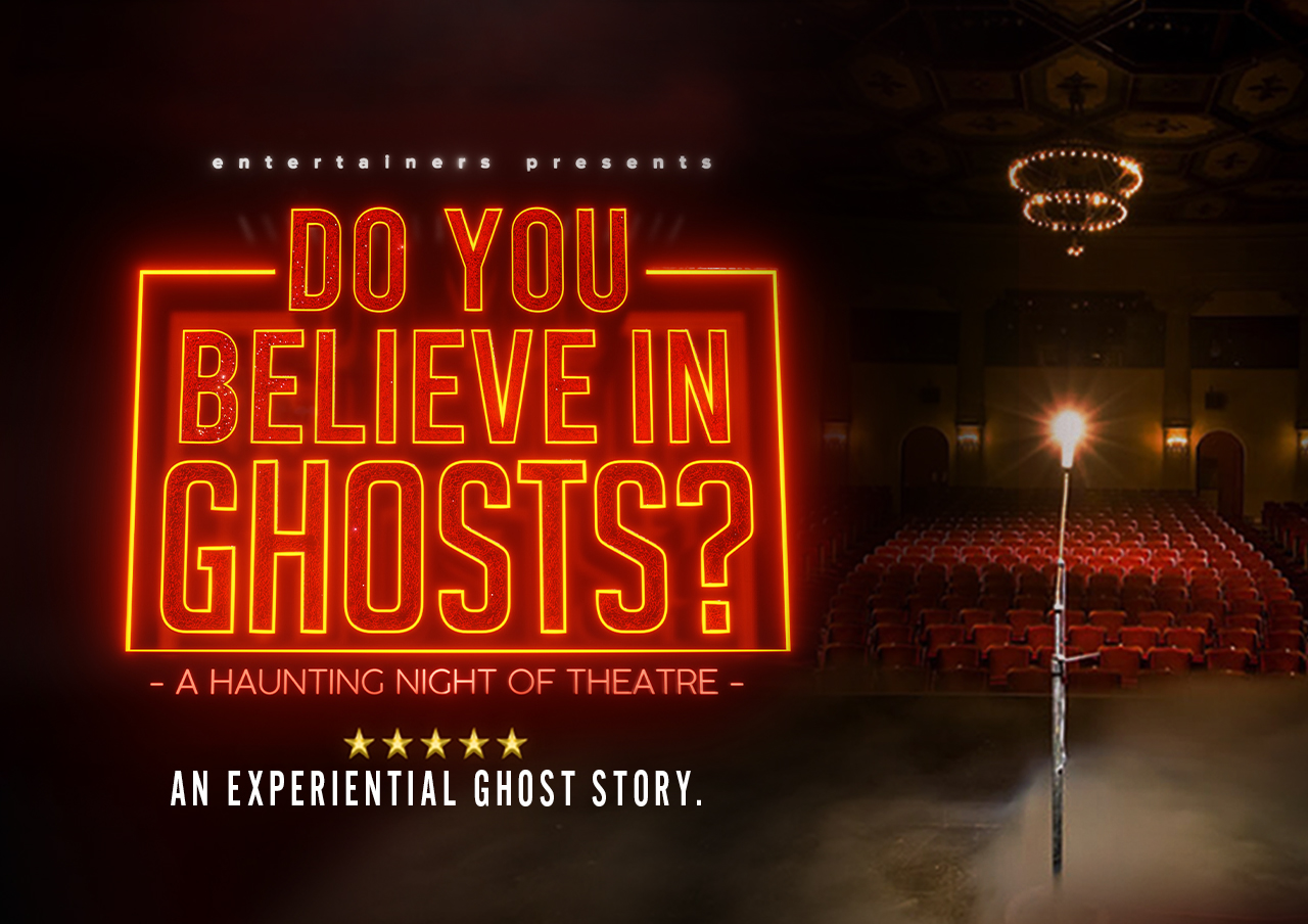Do You Believe In Ghosts?
